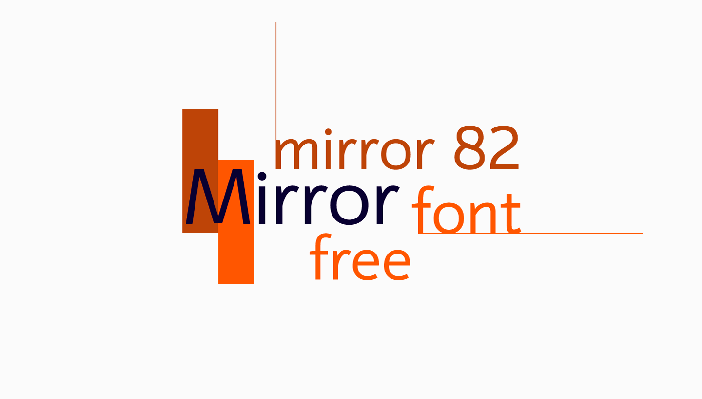 Mirror 82 Font