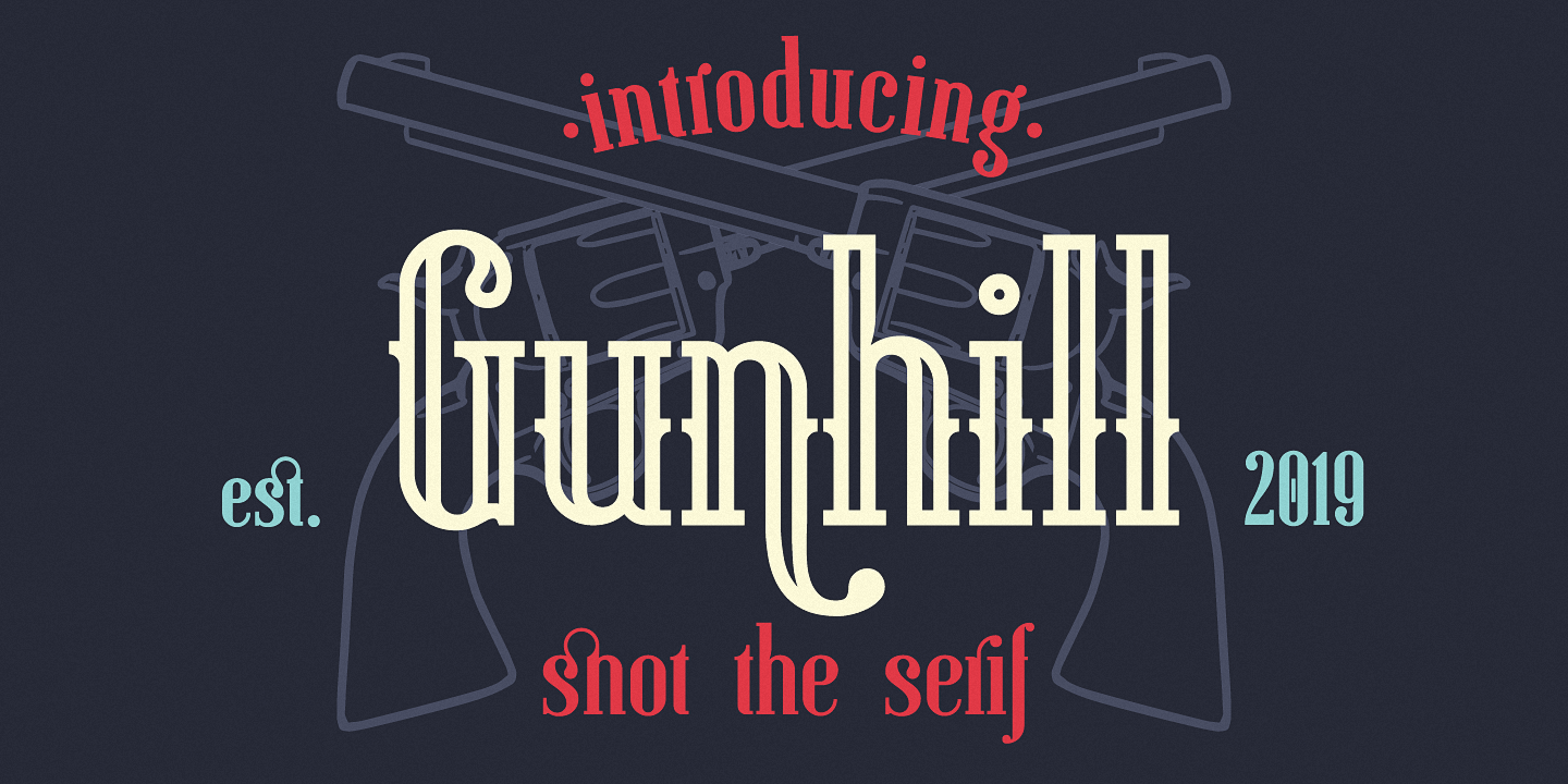 Gunhill Font