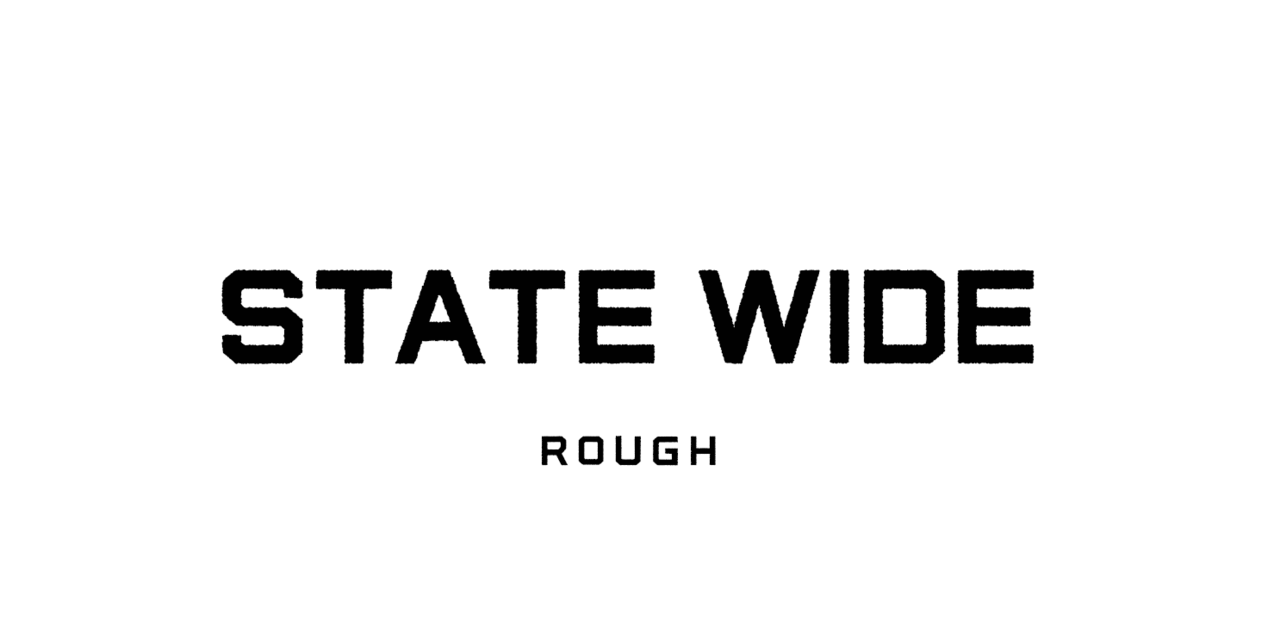 State Wide Rough Font