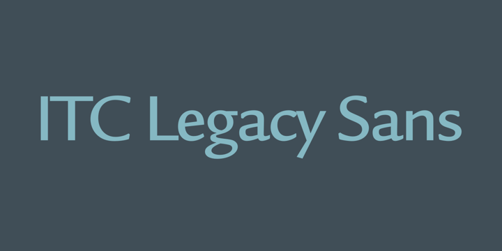 ITC Legacy Sans Font