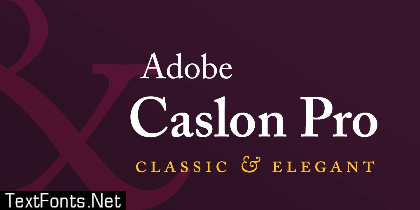 Caslon Pro Font