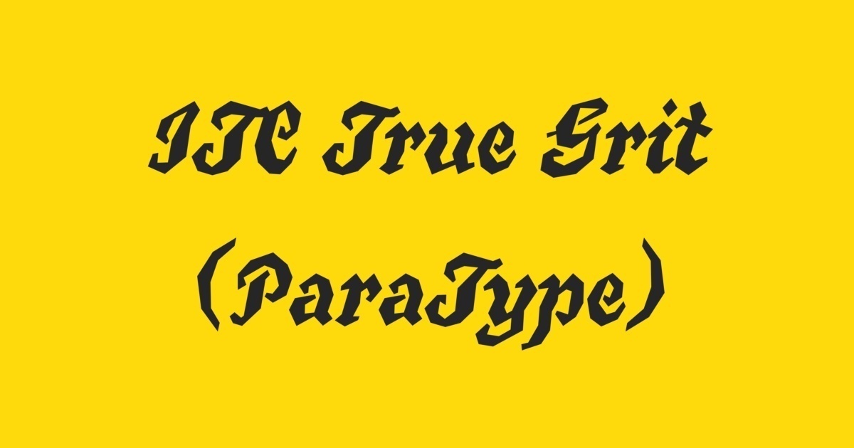 True Grit ITC Font