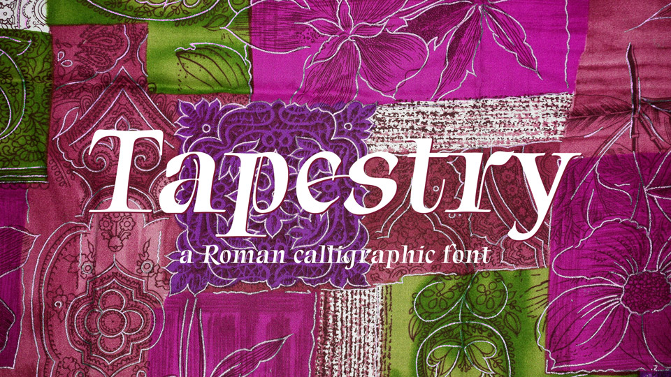 Tapestry Font