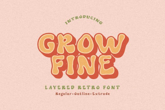 Grow Fine Font