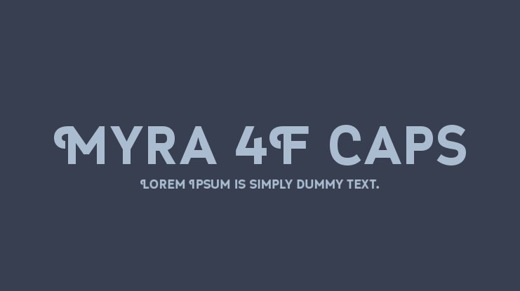Myra 4F Caps Font