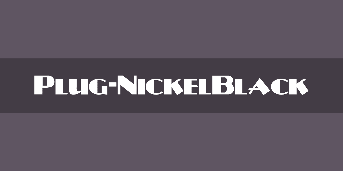 Plug-NickelBlack Font