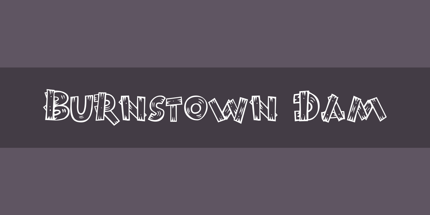 Burnstown Dam Font