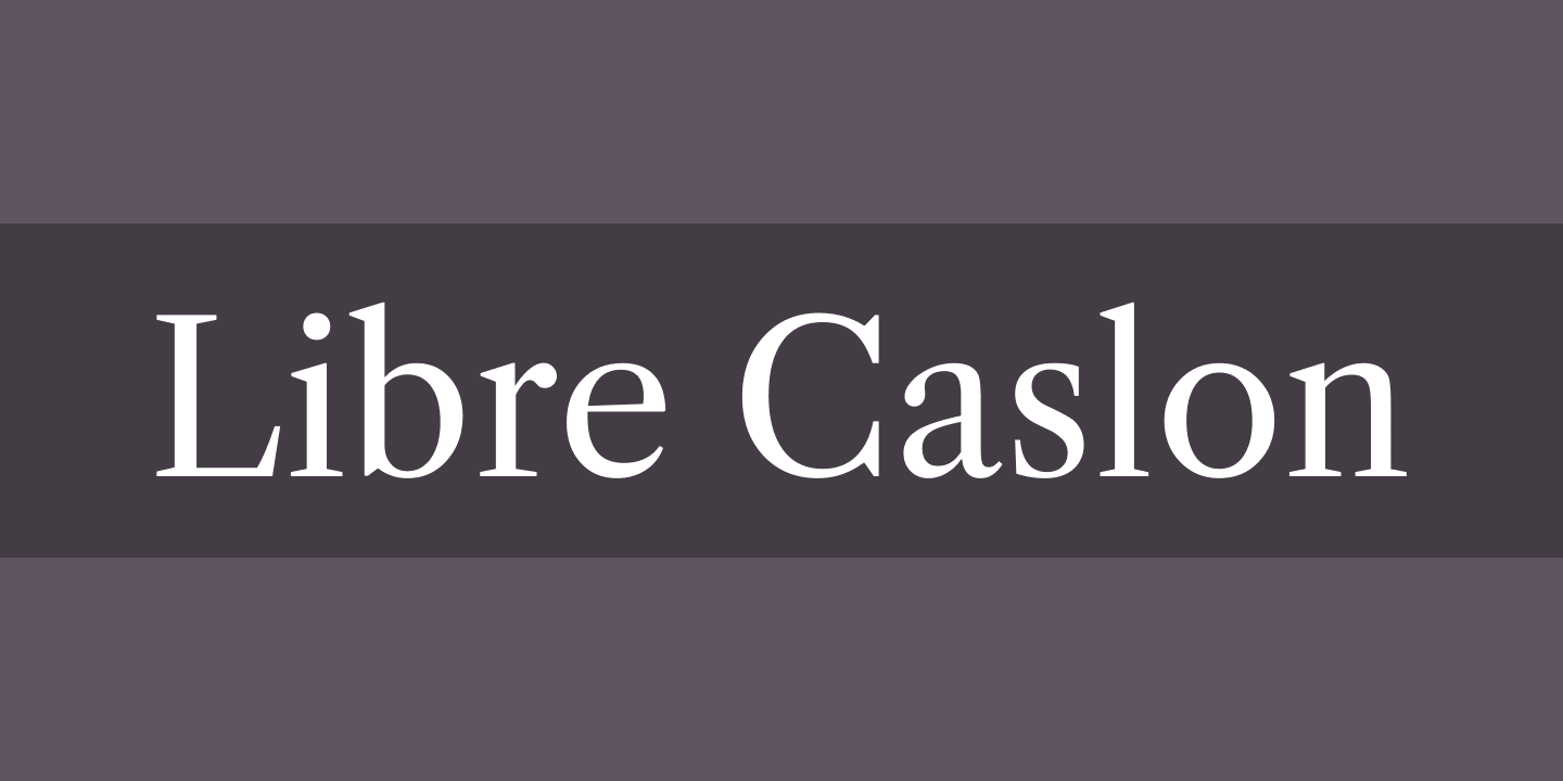 Libre Caslon Font