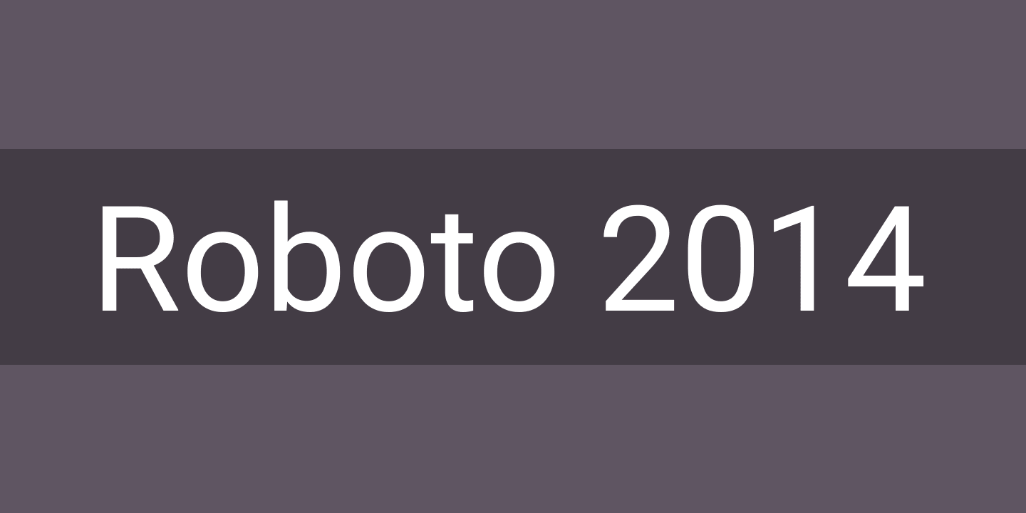 Roboto 2014 Font