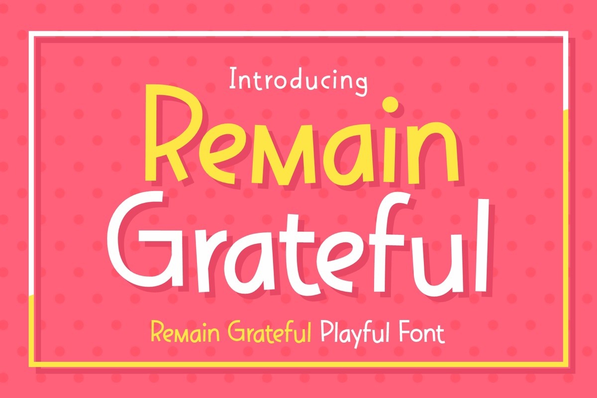 Remain Grateful Font