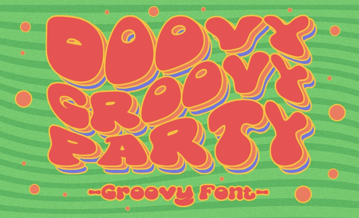 Doovy Groovy Party Font