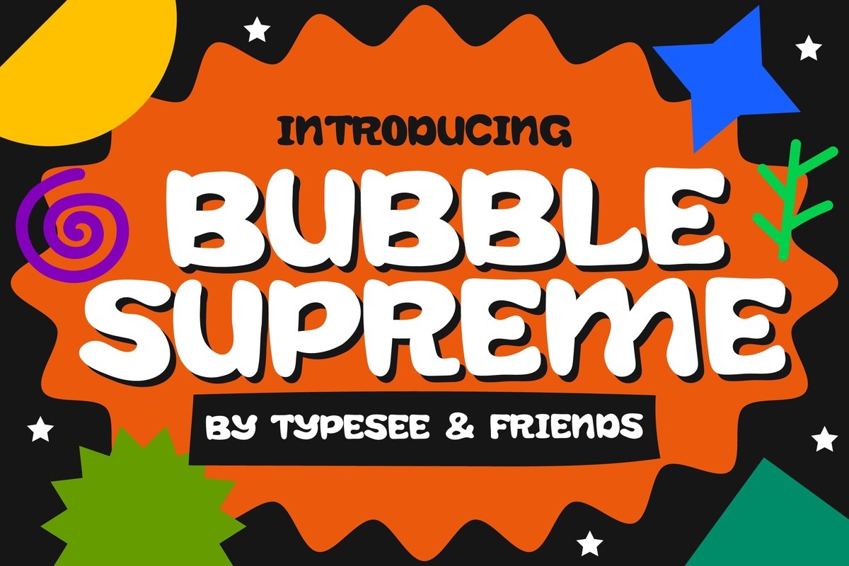 Bubble Supreme Font