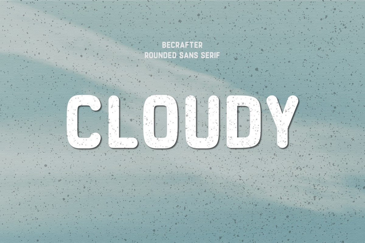 Cloudy Rounded Font