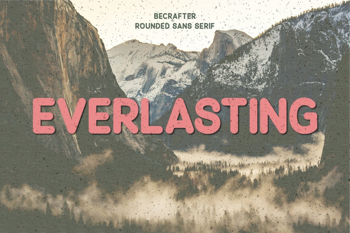 Everlasting Rounded Font