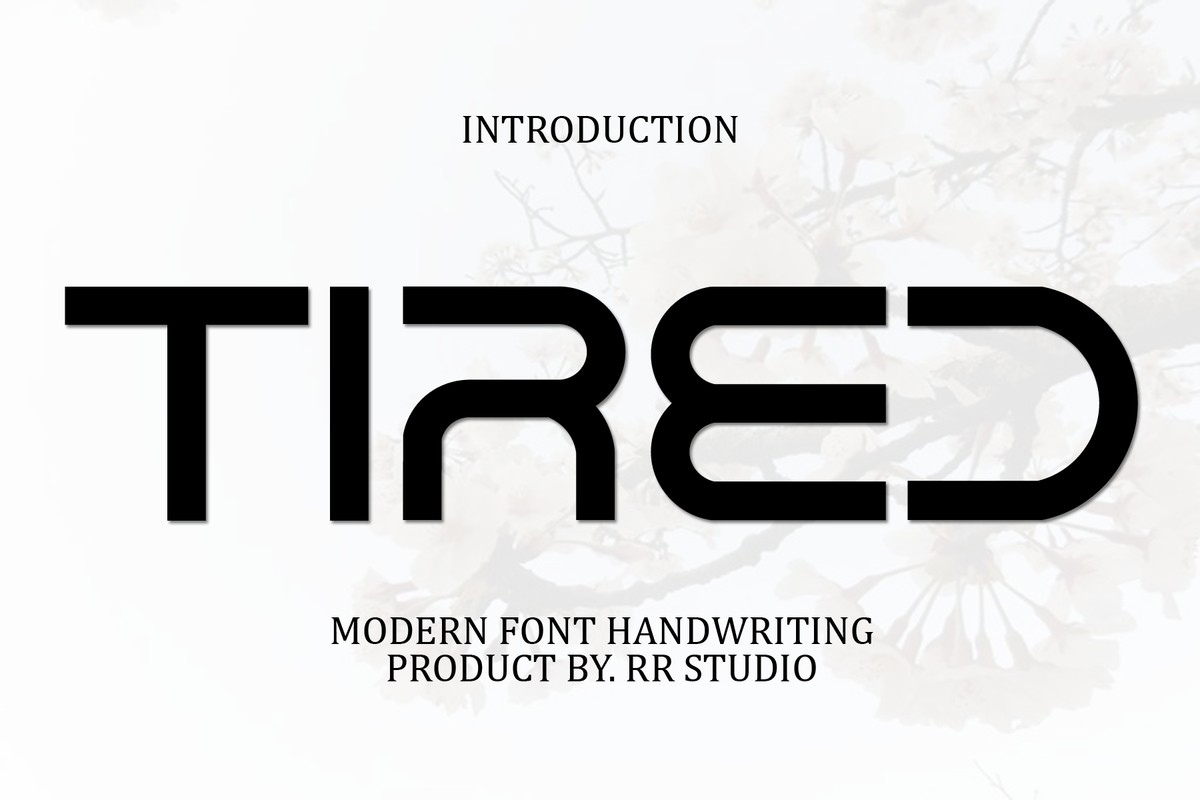 Tired Font