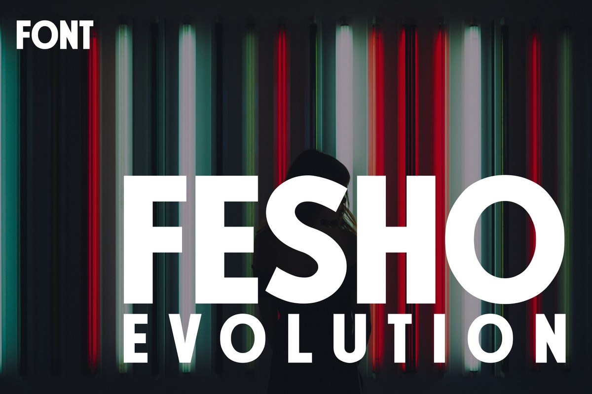 Fesho Evolution Font