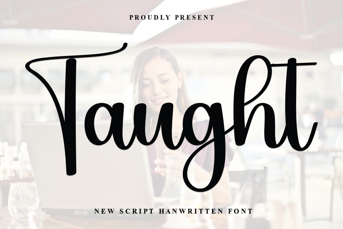 Taught Font