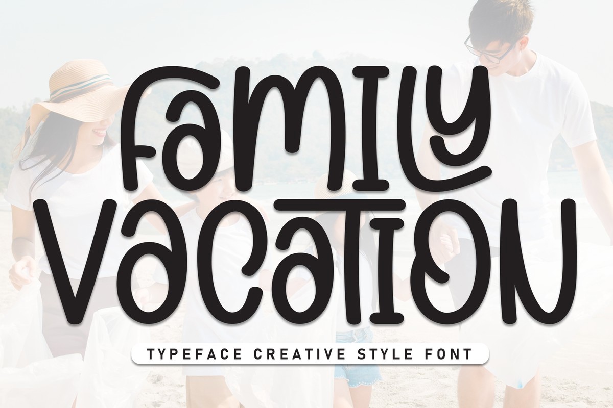 Family Vacation Font