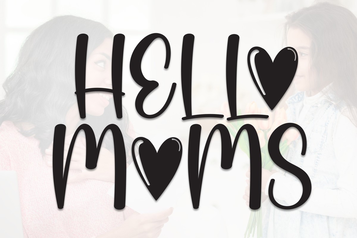 Hello Moms Font