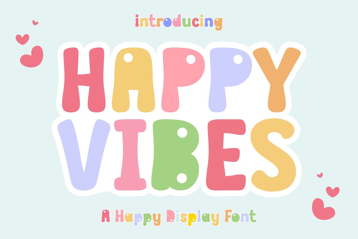 Happy Vibes Font