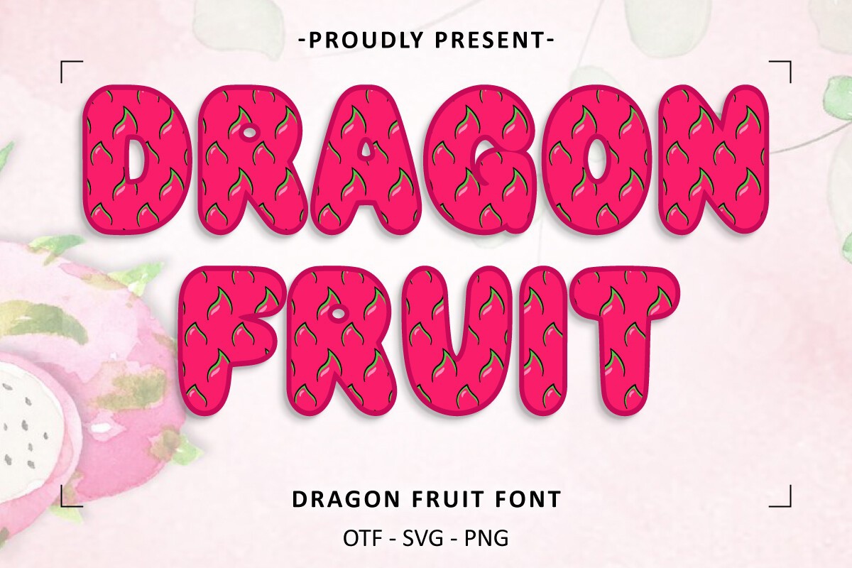 Dragon Fruit Font