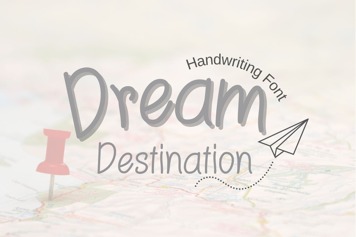 Dream Destination Font