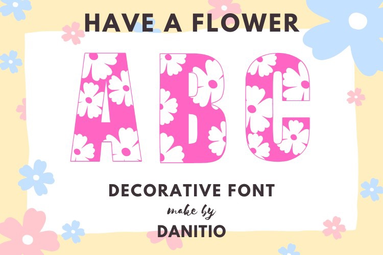 Have a Flower Font