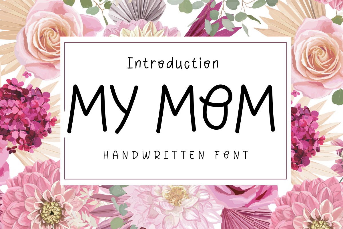 My Mom Font