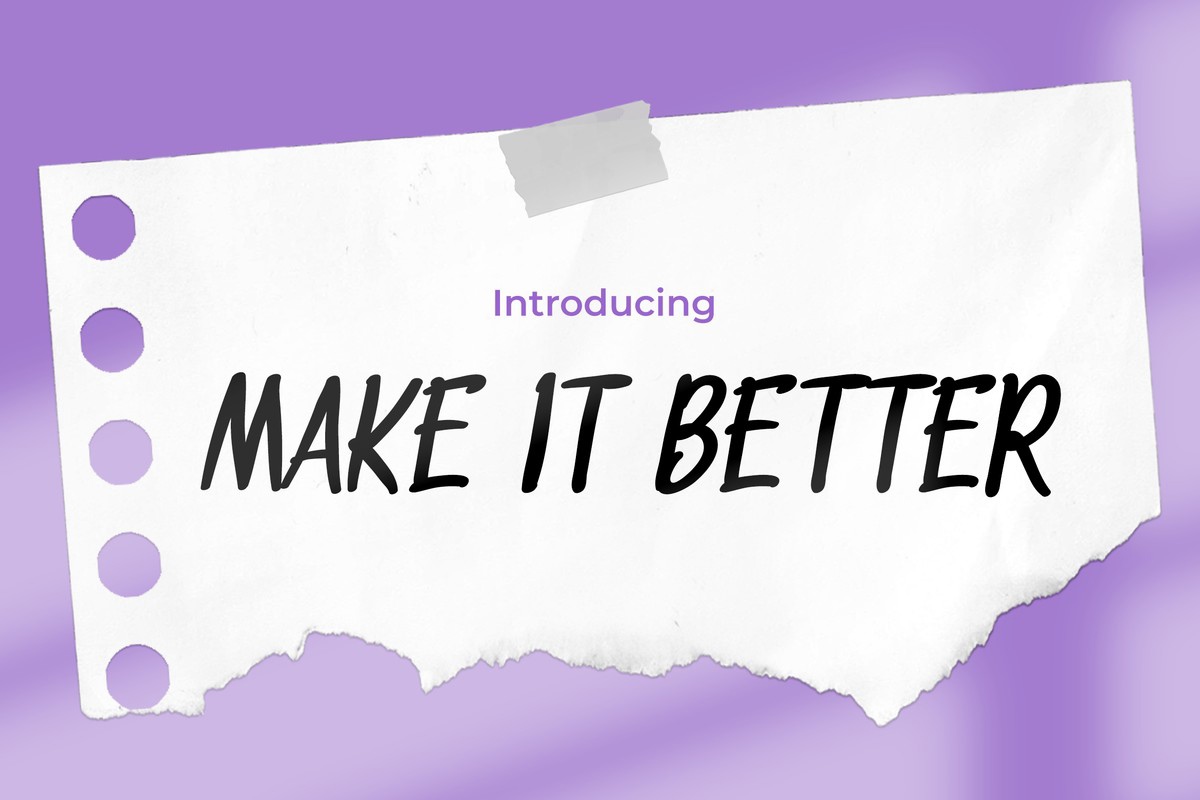 Make It Better Font