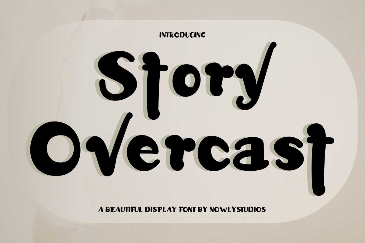 Story Overcast Font