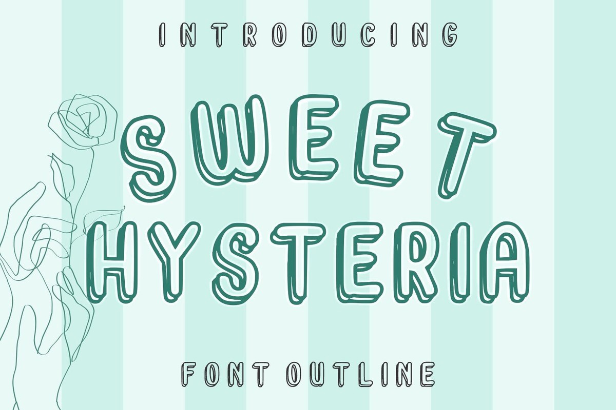 Sweet Hysteria Font