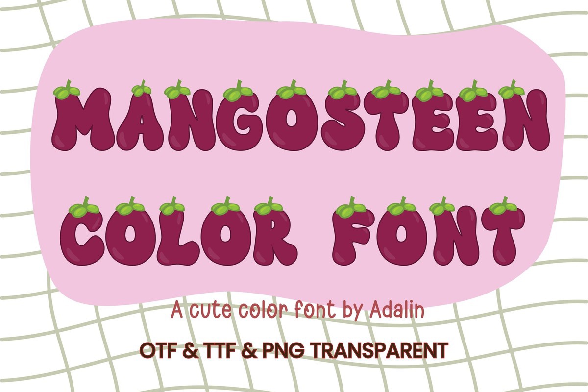 Mangosteen Font