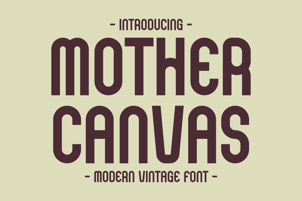 Mother Canvas Font