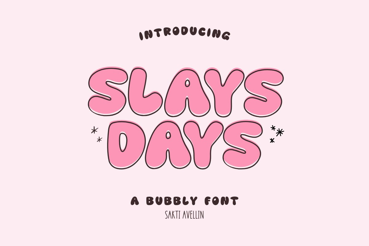 Slays Days Font