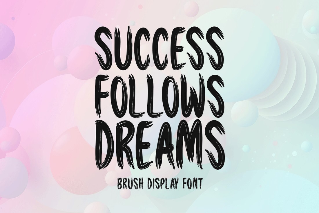 Success Follows Dreams Font